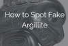 How to Identify Argillite